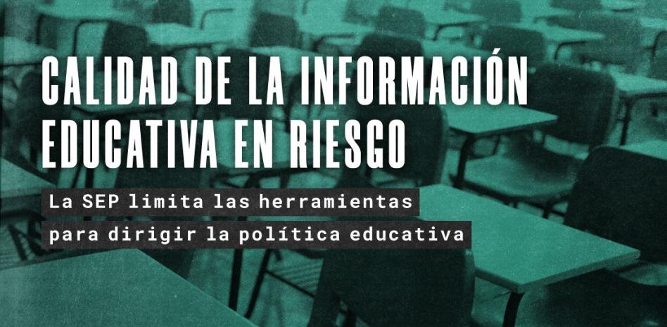 Acceso, calidad e información pública para políticas educativas, amenazadas por SEP